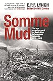 Somme Mud by Private E. P. F. Lynch