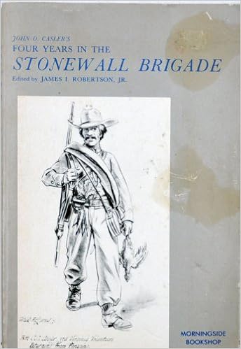 Four Years In The Stonewall Brigade John O Casler Jr - 