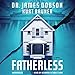 Fatherless: Fatherless, Book 1 by 