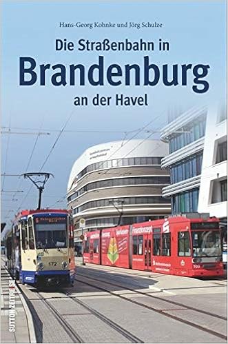 Die Strassenbahn In Brandenburg An Der Havel Von 1897 Bis Heute Bildband Mit Historischen Fotografien Die Die Pferdebahn Die Anfange Nach Der Der Ddr Zeit Zeigen Auf Schienen Unterwegs Amazon De Kohnke Die Strassenbahn In Brandenburg An Der Havel Von 1897 Bis Heute Bildband Mit Historischen Fotografien Die Die Pferdebahn Die Anfange Nach Der Der Ddr Zeit Zeigen Auf Schienen Unterwegs Amazon De Kohnke