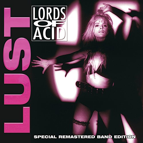 Album Art for Lust [Limited Edition] by Lords Of Acid