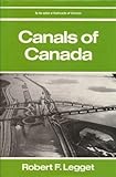 Front cover for the book Canals of Canada by Robert F. Legget