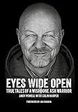 Eyes Wide Open: True Tales Of A Wishbone Ash Warrior
