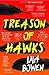 Treason of Hawks (The Shadow (4)) by Lila Bowen