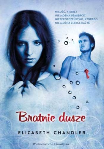 Pocalunek aniola 3 Bratnie dusze