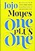 One Plus One: A Novel