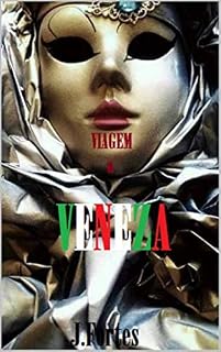 Livro A Viagem a Veneza: Conto italiano