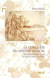 La  conquête du mystère musical dans la Grande-Bretagne des Lumières