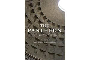 The Pantheon: From Antiquity to the Present