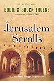 The Jerusalem Scrolls: A Novel of the Struggle for Jerusalem (The Zion Legacy) by Bodie Thoene, Brock Thoene