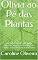 Livro Olivia ao Pé das Plantas: Um livro Infantil, com Linda Gravuras, uma Bela Historia para Contar, Inspirar Crianças e Adultos.
