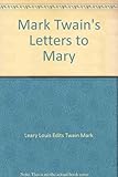 Mark Twain's Letters to Mary
