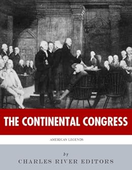 Amazon Com American Legends The Continental Congress