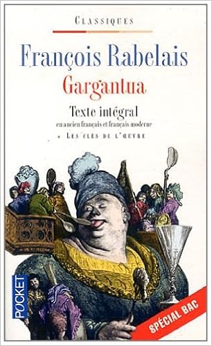 Gargantua Texte Integral En Ancien Francais Et Francais  