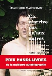 Ça n'arrive pas qu'aux autres