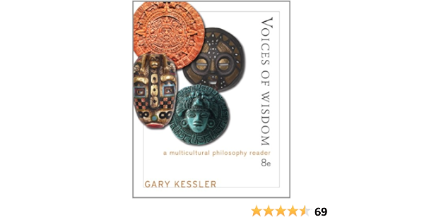  Voices Of Wisdom A Multicultural Philosophy Reader 9781111834678 Kessler Gary E Books
