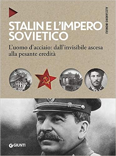 Alessandro Mongili – Stalin e l’impero sovietico (2019)