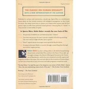 Sperm Wars: Infidelity, Sexual Conflict, and Other Bedroom Battles