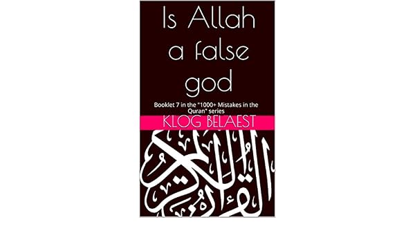 Is Allah A False God Booklet 7 In The 1000 Mistakes In - 