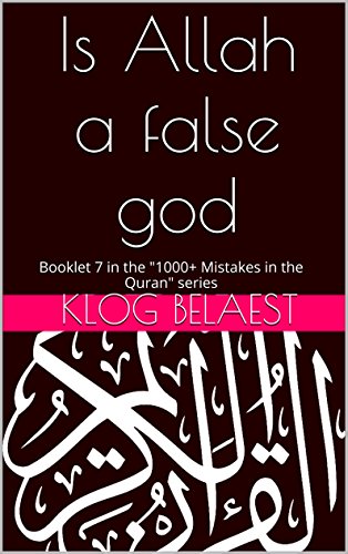 Is Allah A False God Booklet 7 In The 1000 Mistakes In - 