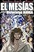 El Mesías: Historietas manga (Spanish Edition) by