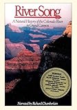 RiverSong: A Natural History of the Colorado River in Grand Canyon