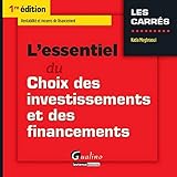 l'essentiel du choix des investissements et des financements (CARRÉS ROUGE) by