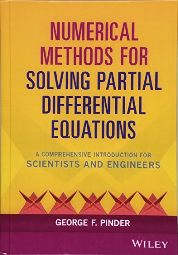 Best! Numerical Methods for Solving Partial Differential Equations: A Comprehensive Introduction for Scien<br />[Z.I.P]