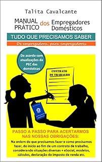 Livro Manual Prático dos Empregadores Domésticos: De empregadora, para empregadores.