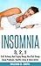 INSOMNIA: 3, 2, 1 - Fall Asleep And Enjoy Deep, Restful Sleep - Sleep Problems, Healthy Sleep & Slee by William D. Smith