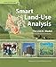 Smart Land-Use Analysis: The LUCIS Model. Land Use Conflict Identification Strategy