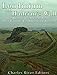 Londinium and Hadrian's Wall: The History of Ancient Rome's Most Famous Landmarks in Britain by Charles River Editors