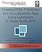 Creating HTML 5 Websites and Cloud Business Apps Using LightSwitch In Visual Studio 2013: Create standalone web applications and Office 365 / SharePoint 2013 applications by Michael Washington