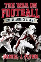 The War on Football: Saving America's Game