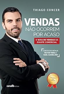 Livro Vendas não ocorrem por acaso: Guia de vendas da equipe comercial