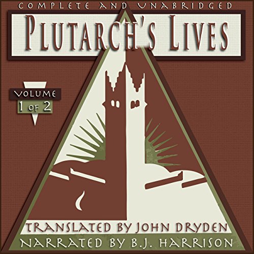 Plutarch's Lives, Volume 1 of 2 by Plutarch