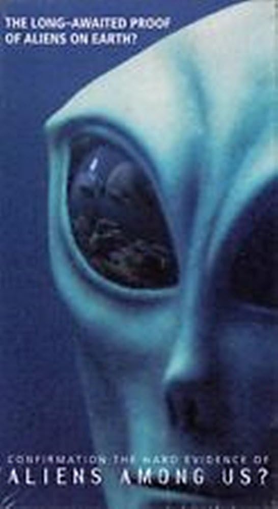 Amazon Com Confirmation The Hard Evidence Of Aliens Among Us Vhs Whitley Strieber John Greenewald Jr Robert Davi David Vassar Ted Saad Michael Whalen Iii Star Price Eric Taylor Movies Tv