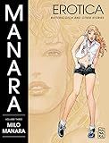 Manara Erotica Volume 3: Butterscotch and Other Stories by 