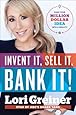 Invent It, Sell It, Bank It!: Make Your Million-Dollar Idea into a Reality