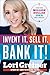 Invent It, Sell It, Bank It!: Make Your Million-Dollar Idea into a Reality - Book by Lori Greiner