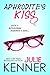 Aphrodite's Kiss (Superhero Series Book 1)