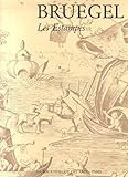 Bruegel: Les Estampes (Catalogues Raisonnes) (French Edition) by