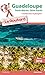 Guide du Routard Guadeloupe 2018: St Martin St Barth + rando et plongées (Le Routard) (French Edition) by