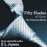 Fifty Shades of Grey - The Classical Album