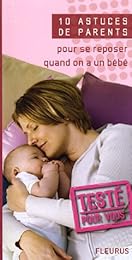 Pour se reposer quand on a un bébé