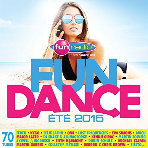 Benjamin Braxton - Fun Radio Le Son Dancefloor 2015 - Zortam Music