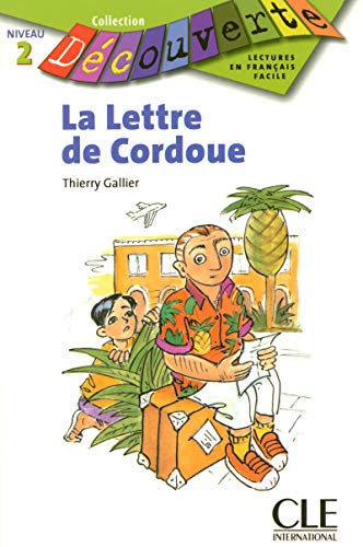La Lettre de Cordoue (Level 2) (English and French Edition) by Gallier