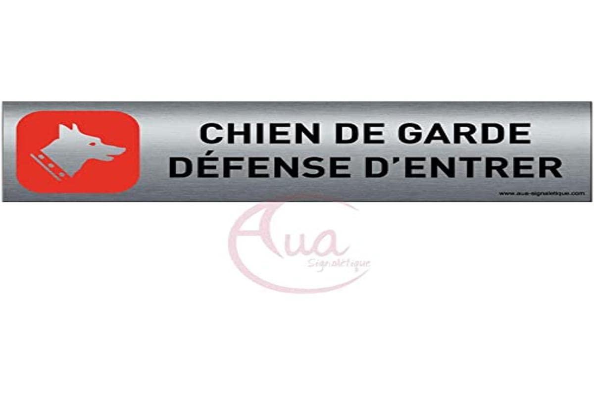 Plaque de porte aluminium brossé imprimé -Dimensions 200 x 50 mm - Double face adhésif au dos - Impression UV directement sur l'aluminium (Pas de contre collage) (Chien de garde)