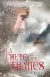 La  chute des thanes