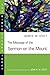 The Message of the Sermon on the Mount (The Bible Speaks Today Series)